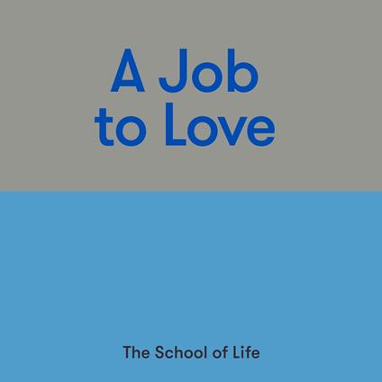 A Job to Love