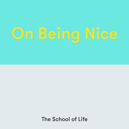 On Being Nice