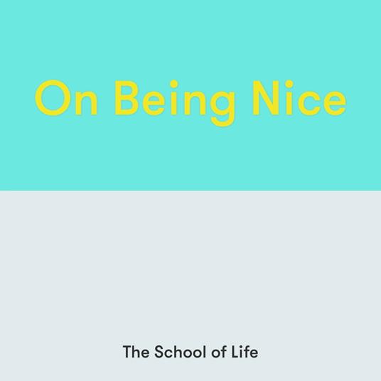 On Being Nice