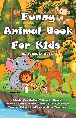 Funny Animal Book for Kids - Maggie Rock - cover