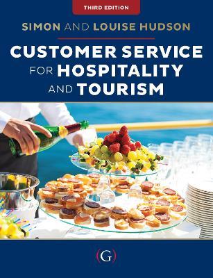 Customer Service for Hospitality and Tourism - Simon Hudson,Louise Hudson - cover