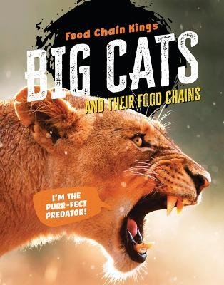 Big Cats: And Their Food Chains - Katherine Eason - cover
