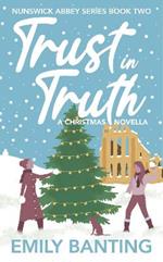 Trust in Truth: A Sapphic Christmas Novella