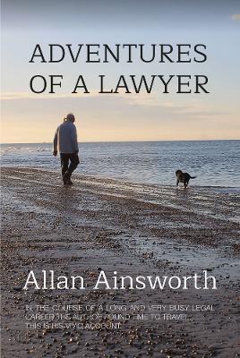 Adventures of a Lawyer - Allan Ainsworth - cover