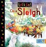 Let's Go! On a Sleigh