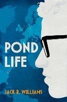 Pond Life - Jack Williams - cover