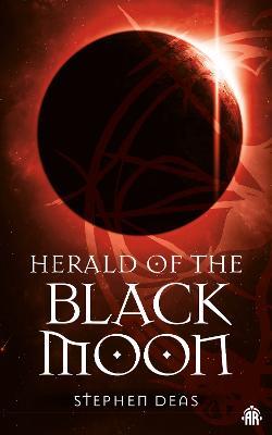 Herald of the Black Moon: Black Moon, Book III - Stephen Deas - cover