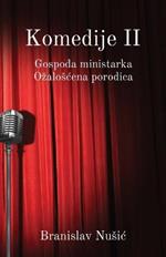 Komedije II: Gospodja ministarka, Ozaloscena porodica