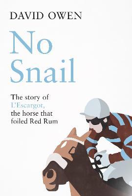 No Snail - David Owen - cover