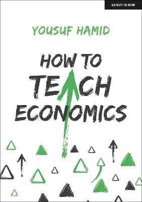 How to Teach Economics - Yousuf Hamid - cover