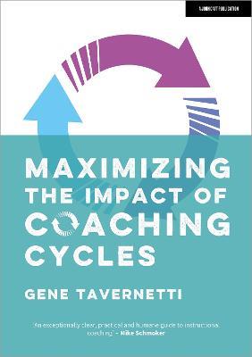 Maximizing the Impact of Coaching Cycles - Gene Tavernetti - cover