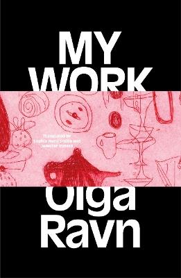 My Work - Olga Ravn - cover