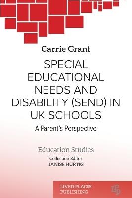 Special Educational Needs and Disability (SEND) in UK schools: A parent's perspective - Carrie Grant - cover