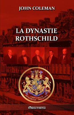 La dynastie Rothschild - John Coleman - cover