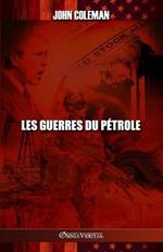 Les guerres du petrole