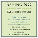 Saying NO to a Farm-Free Future