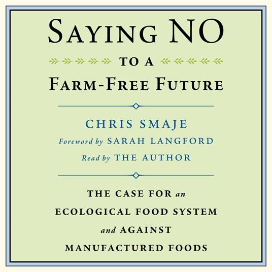 Saying NO to a Farm-Free Future