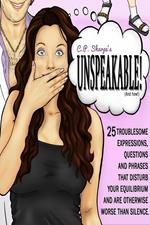 C.P. Sharpe's Unspeakable!