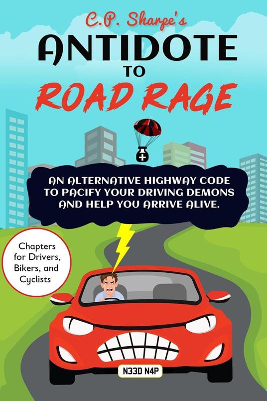 C.P. Sharpe's Antidote to Road Rage