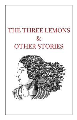 The Three Lemons & Other Stories - cover