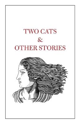 Two Cats & Other Stories - cover