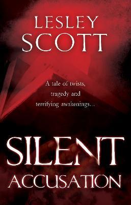 Silent Accusation - Lesley Scott - cover