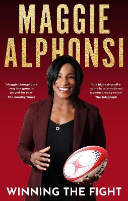 Winning the Fight: My Autobiography - Maggie Alphonsi,Gavin Mairs - cover