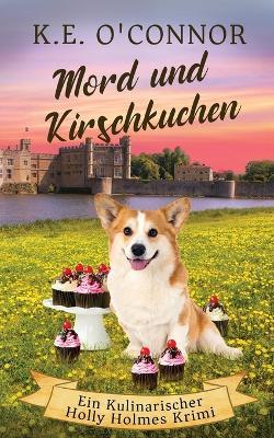 Mord und Kirschkuchen - K E O'Connor - cover