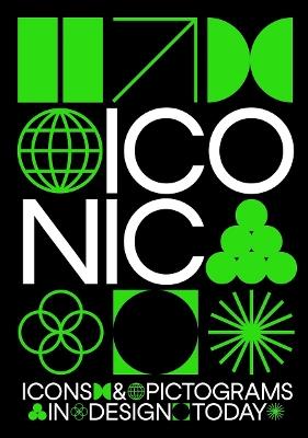 Iconic: Icons & Pictograms in Design Today - cover