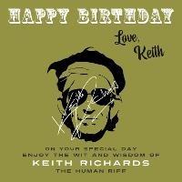 Happy Birthday-Love, Keith: On Your Special Day, Enjoy the Wit and Wisdom of Keith Richards, the Human Riff - Keith Richards - cover