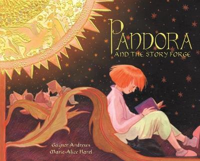 Pandora and the Story Forge - Gaynor Andrews,Marie-Alice Harel - cover