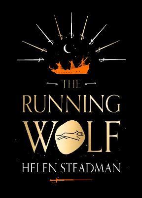 The Running Wolf: Historical fiction about the Shotley Bridge swordmakers - Helen Steadman - cover