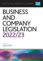 Business and Company Legislation 2022/2023: Legal Practice Course Guides (LPC)