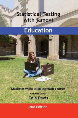 Statistical Testing with jamovi Education: SECOND EDITION - cover