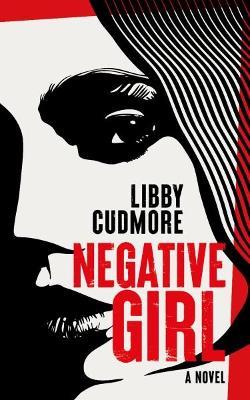 Negative Girl - Libby Cudmore - cover