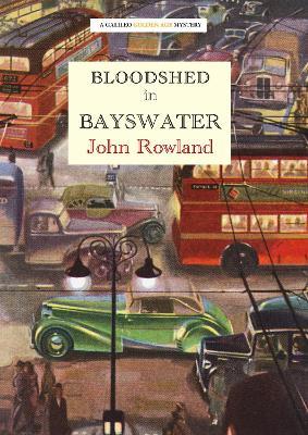 Bloodshed in Bayswater - John Rowland - cover
