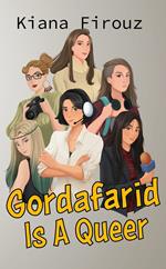 Gordafarid Is A Queer