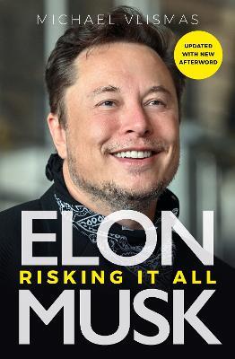 Elon Musk: Risking It All - Michael Vlismas - cover