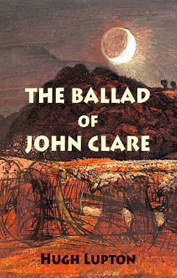 The Ballad of John Clare - cover