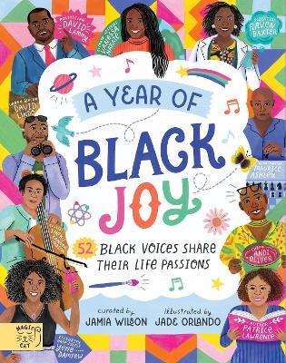 A Year of Black Joy: 52 Black Voices Share Their Life Passions - Jamia Wilson - cover