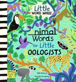 Animal Words for Little Zoologists: 100 Interesting Words