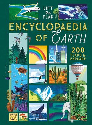 The Lift-the-Flap Encyclopaedia of Planet Earth: 200 Flaps to Explore - Ruth Martin - cover