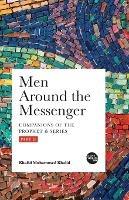 Men Around the Messenger - Part II - Khalid Muhammed Khalid - cover
