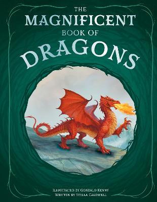 The Magnificent Book of Dragons - Stella Caldwell - cover