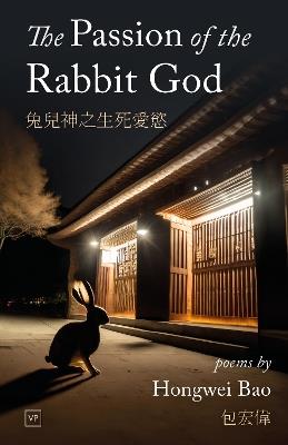 The Passion of the Rabbit God - Hongwei Bao - cover