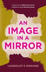 An Image in a Mirror: Longlisted for the Dublin Literary Award