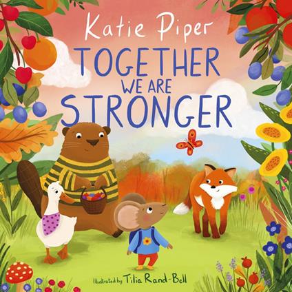 Together We Are Stronger - Katie Piper,Tilia Rand-Bell - ebook