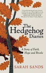 The Hedgehog Diaries: ‘The most poignant and heartwarming memoir of the year’