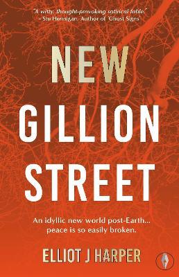 New Gillion Street - Elliot J Harper - cover