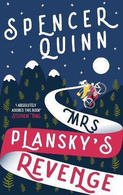 Mrs Plansky's Revenge: The brand new, hilarious cosy crime novel. - Spencer Quinn - cover